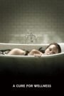 A Cure for Wellness
